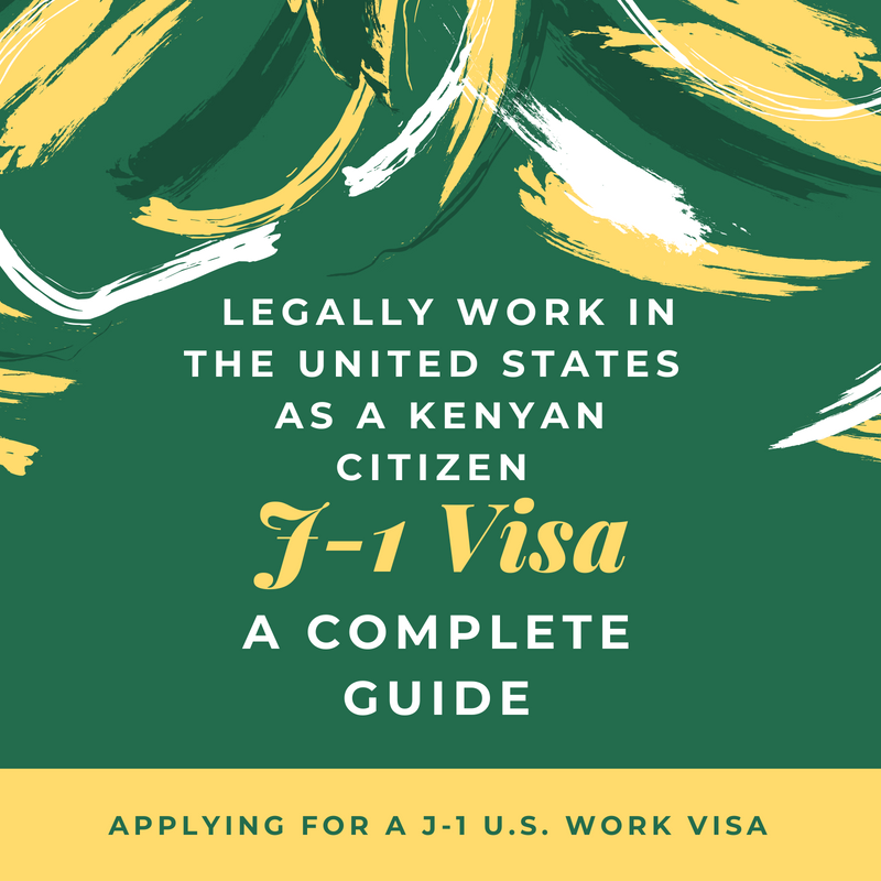 Legally work in the US as a Kenyan citizen. J-1 visa requirements Kenya 2018, 2019