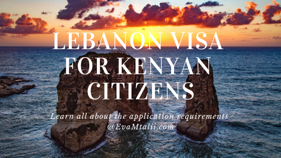 Lebanon Visa Requirements for Kenyan Citizens