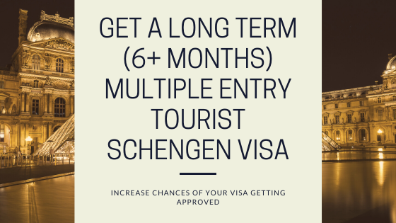 Get-a-Long-Term-6-Months-Multiple-Entry-Tourist-Schengen-Vis