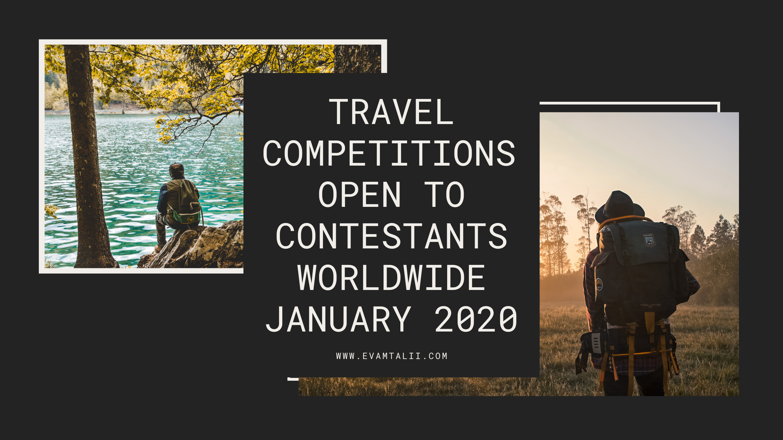 Travel Competitions Open to Contestants Worldwide 2020