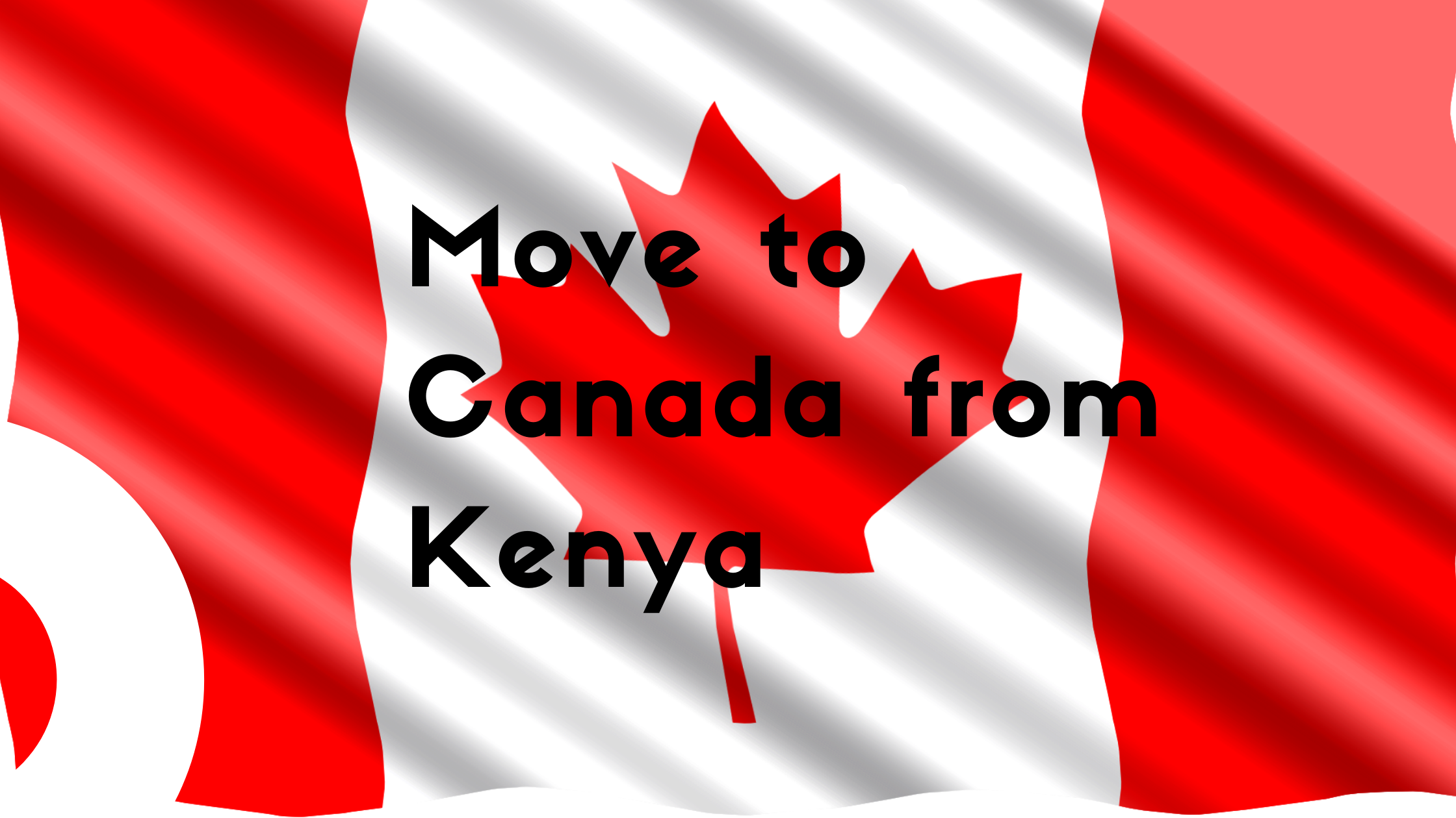 immigrate to Canada from Kenya