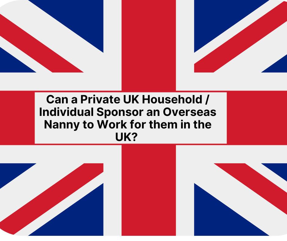 UK nanny visa sponsorship