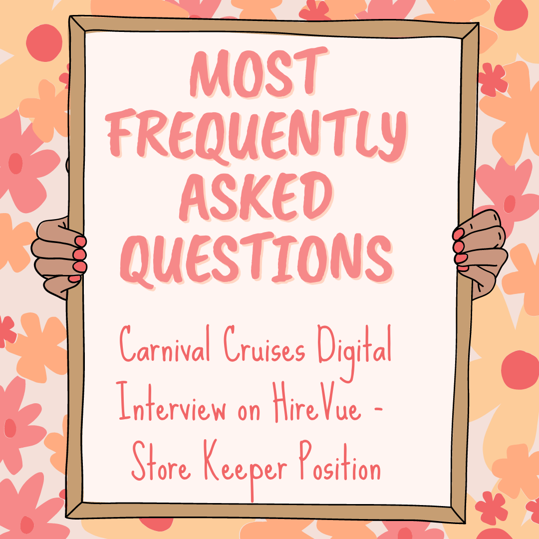 Most Frequently Asked Questions at the Carnival Cruise StoreKeeper HireVue Interview