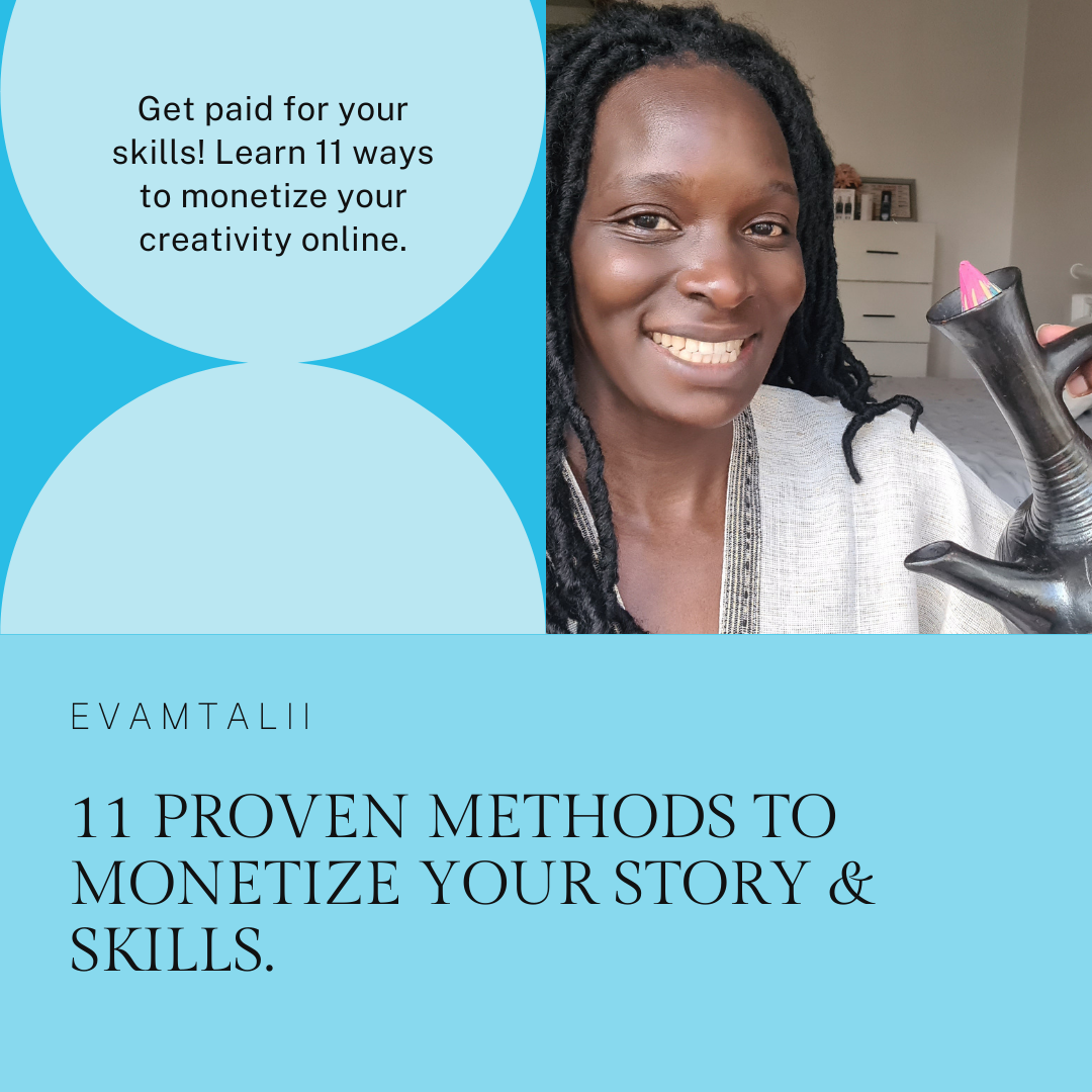 11 Ways to Make Money Online from your Story & Skills (I’ve gotten paid for all of these methods)