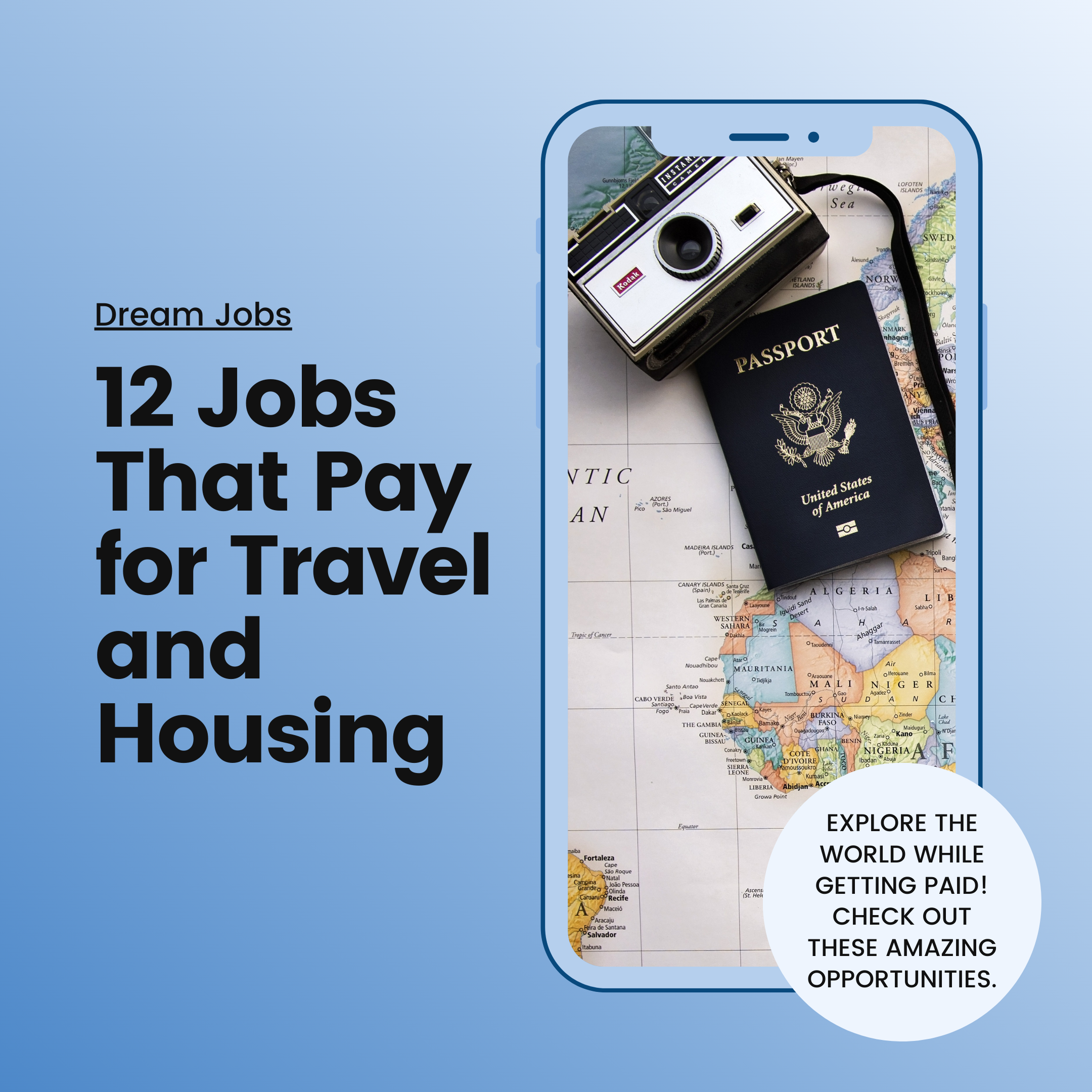 12 Jobs That Will Pay for Travel and Housing