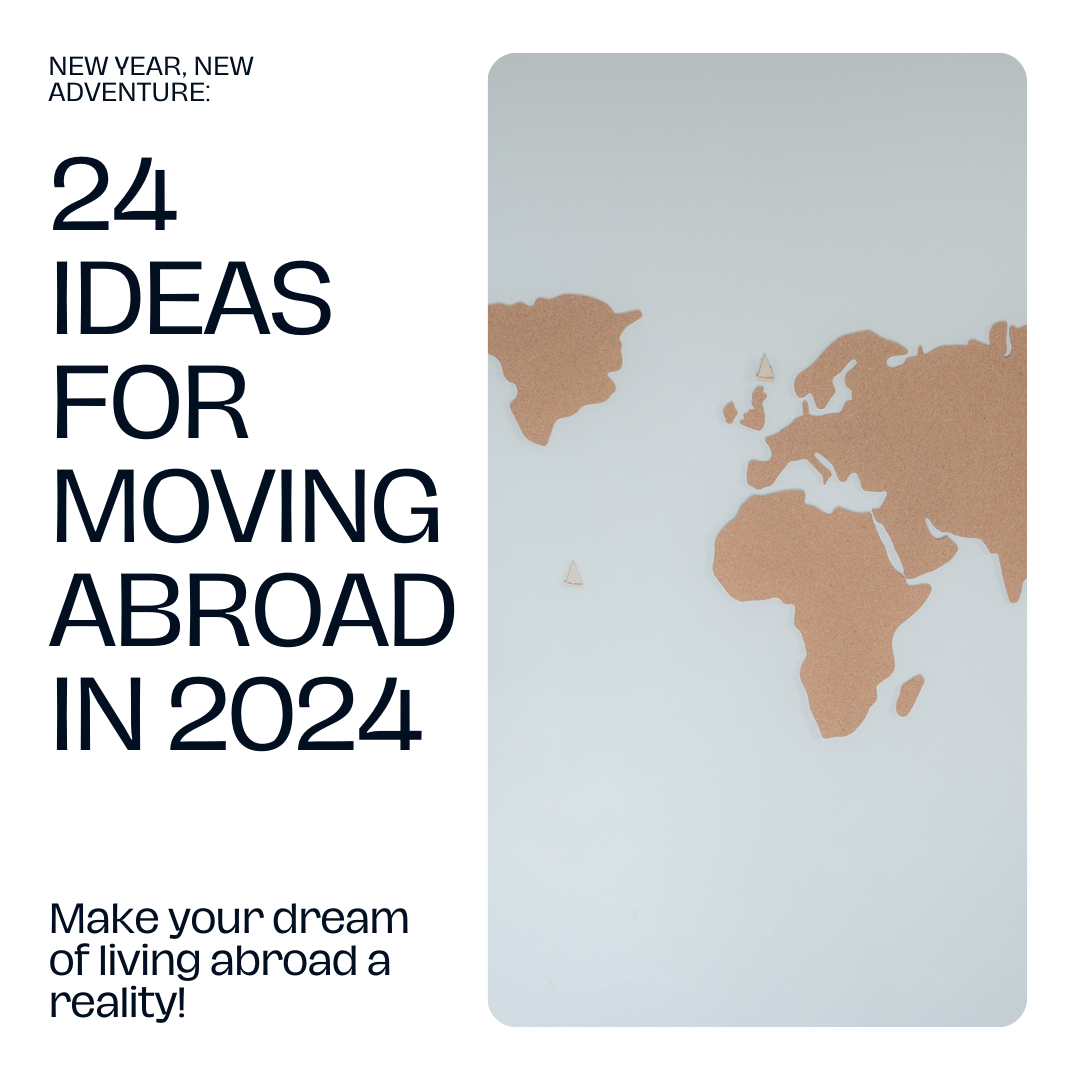 24 New Year Resolution Ideas for 2024 if Looking to Move Abroad